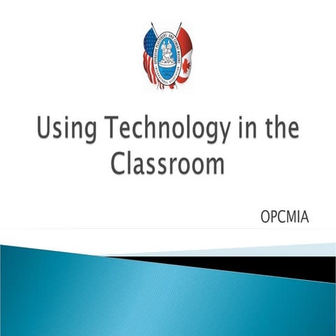 Using technology with opcmia