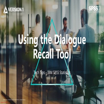 Using the Dialogue Recall Tool in IBM SPSS Statistics.pptx