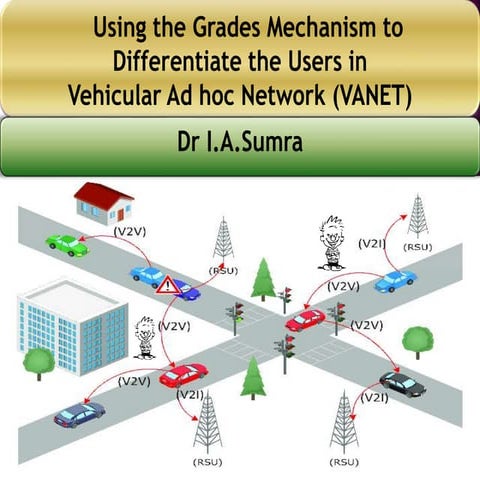 Using the grades mechanism to differentiate the users in VANET
