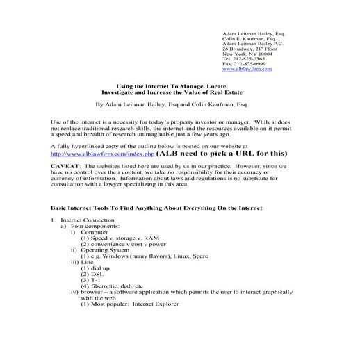 Using the internet to manage locate investigate and increase the value of rea...