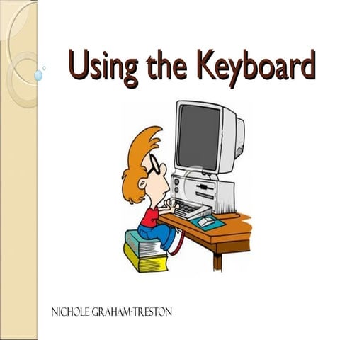 Using the keyboard