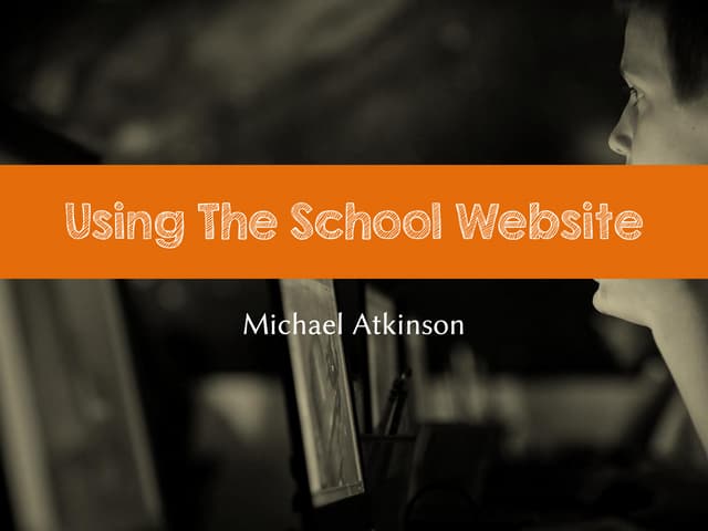 Using The School Website