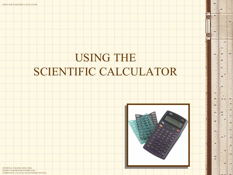 Using the scientific calculator