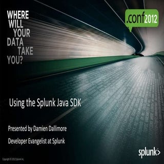 Using the Splunk Java SDK