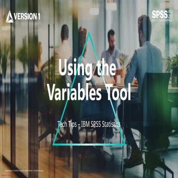 Using the Variables Tool in IBM SPSS Statistics .pptx