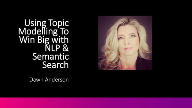 Using topic modelling frameworks for NLP and semantic search