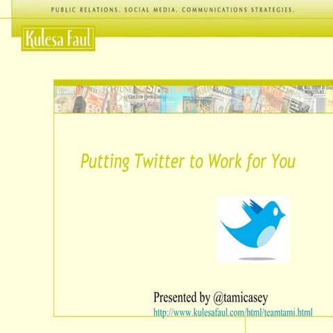 Putting Twitter to work for you