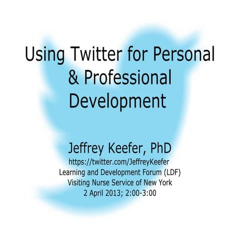 Using Twitter for Personal &amp; Professional Development