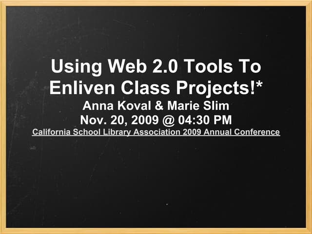 Using Web 2 0 Tools To Enliven Projects Nov 20