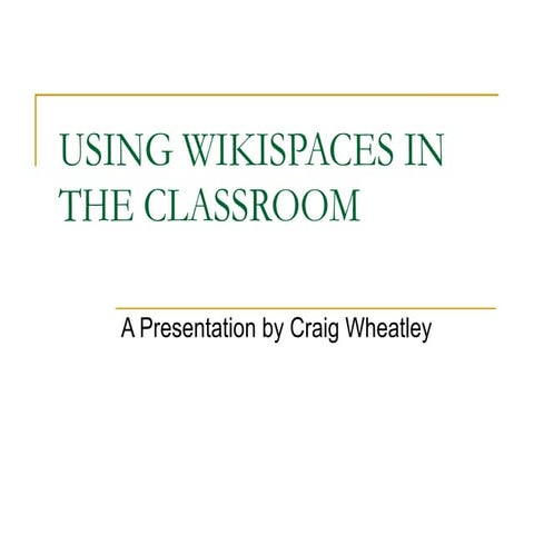 Using Wikispaces In The Classroom