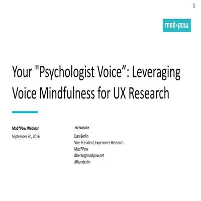 Your "Psychologist Voice": Leveraging Voice Mindfulness for UX Research