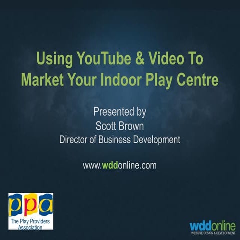 Using You Tube to market your indoor play centre