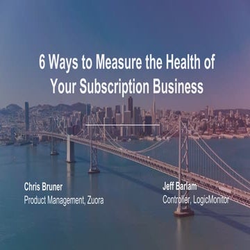 Subscribed 2016: 6 Ways to Measure the Health of Your Subscription Business