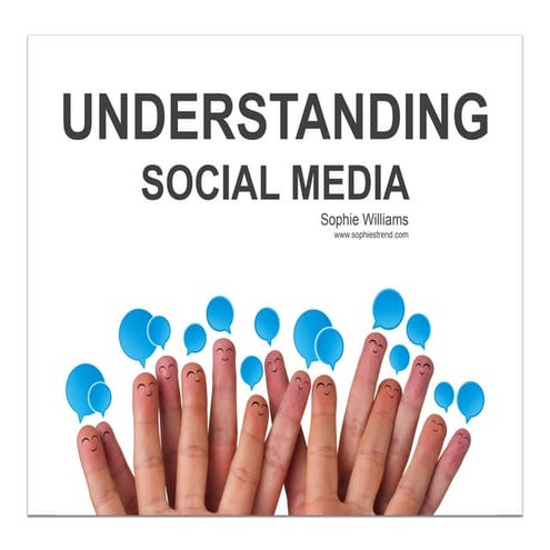 Understanding Social Media
