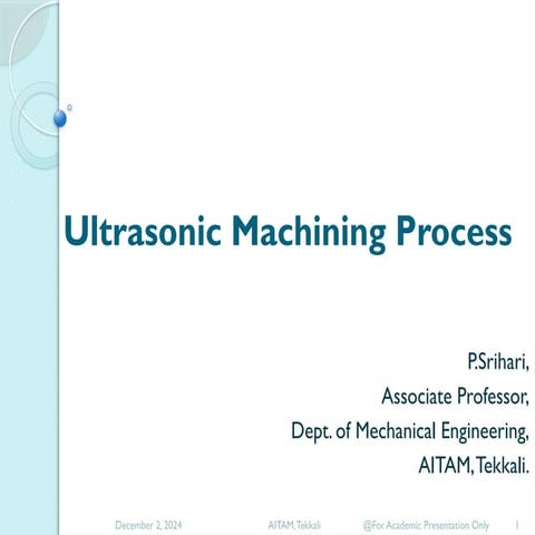 Non convenstional Process Ultrasonic machining process