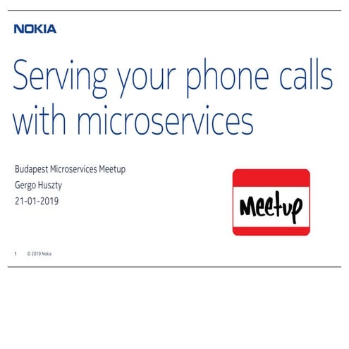 Serving your phone calls with microservices