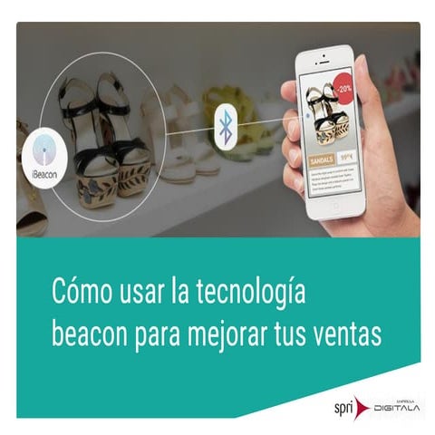 Cómo usar la tecnología beacon para mejorar las ventas