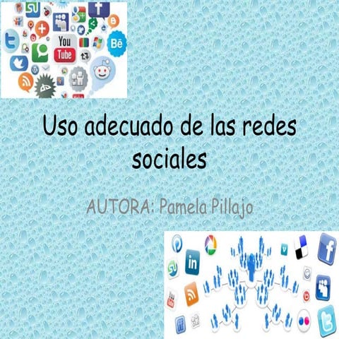 Uso adecuado de las redes sociales | PPTX