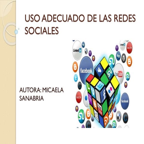 Uso adecuado de las redes sociales | PPTX