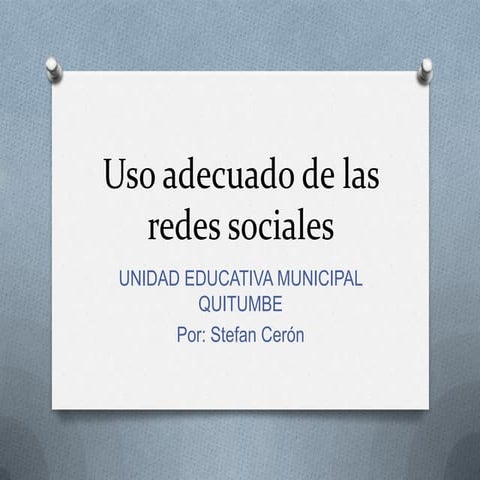 Uso adecuado de las redes sociales | PPTX