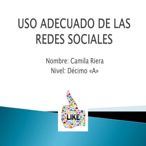 Uso adecuado de las redes sociales | PPTX
