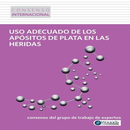 Uso adecuado de los apositos de plata en las heridas
