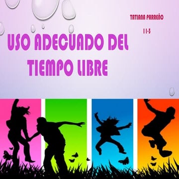 Uso adecuado del tiempo libre | PDF