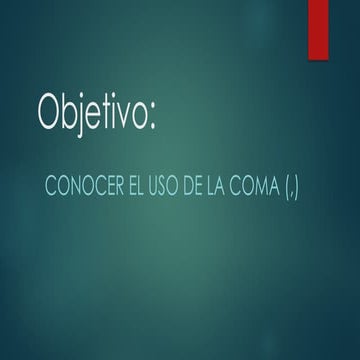 Uso coma.pptx ,,,,,,,,,,,,,,,,,,,,,,,,,,,,