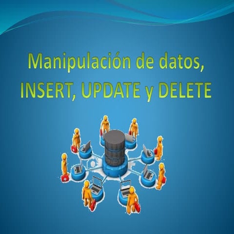 Uso de comandos INSERT, UPDATE y DELETE en bases de datos de SQL Server ...