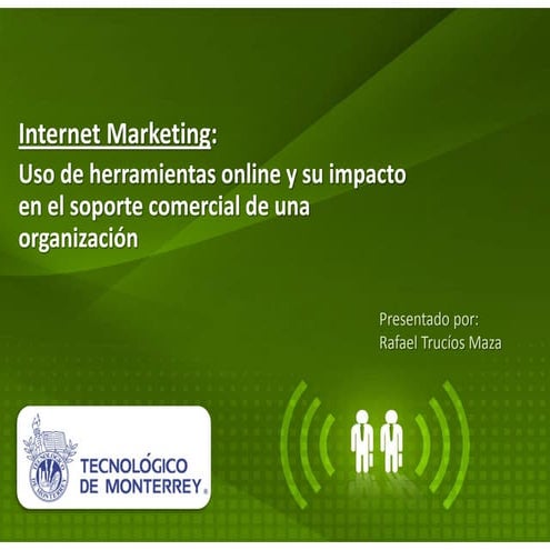 Uso de herramientas online y su impacto en el soporte comercial de una organi...
