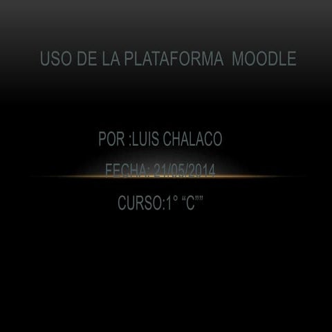 Uso de la plataforma  moodle