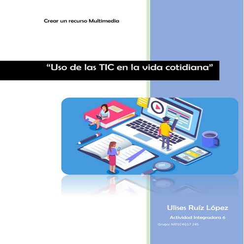 Uso de las tic en la vida cotidiana | PDF