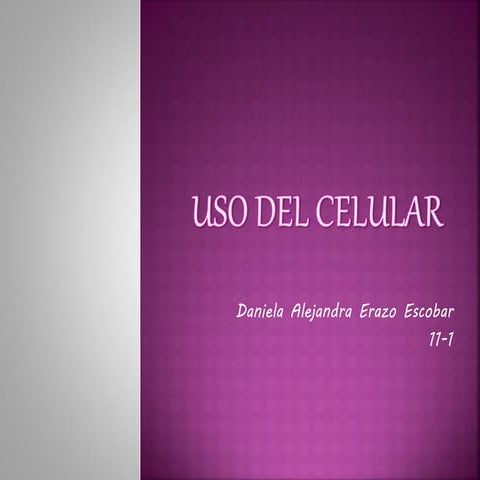 Uso del celular 