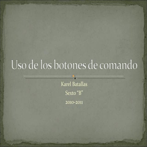 Botones de comando | PPT