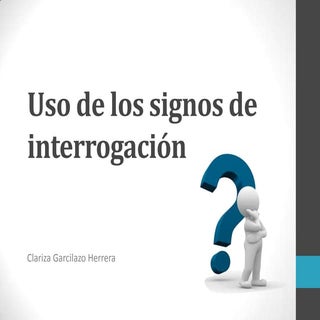 Uso de los signos de interrogación