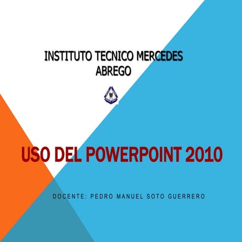 Uso del POWERPOINT 2010