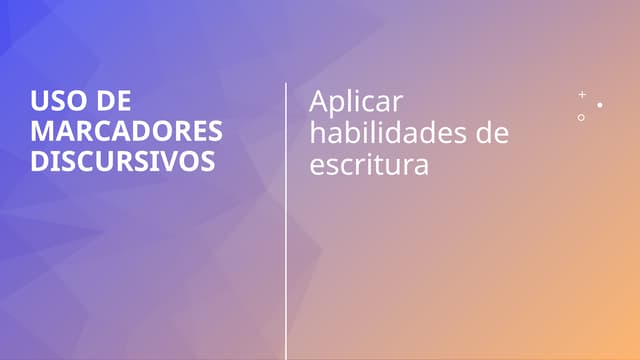 Uso de marcadores discursivos en textos.
