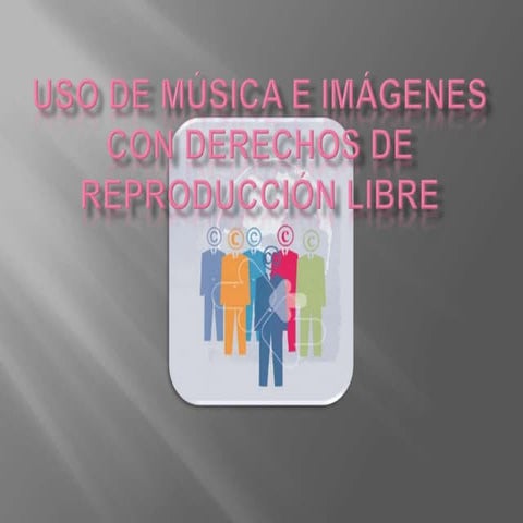 Uso de música e imágenes con derechos de ....ooo