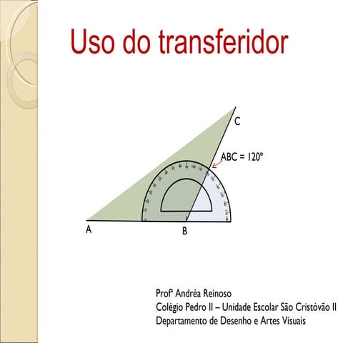 Uso do transferidor | PPT