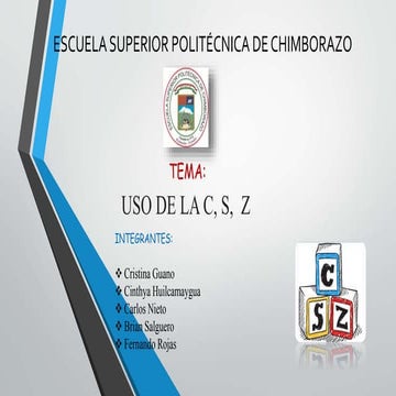 Uso de la c, s, z