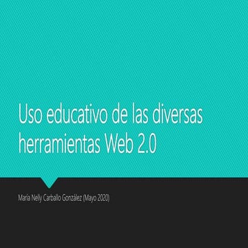 Uso educativo de las diversas herramientas Web 2.0