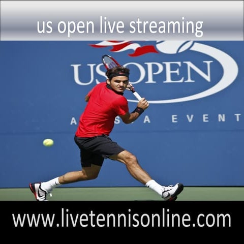 watch us open tennis live | PPT