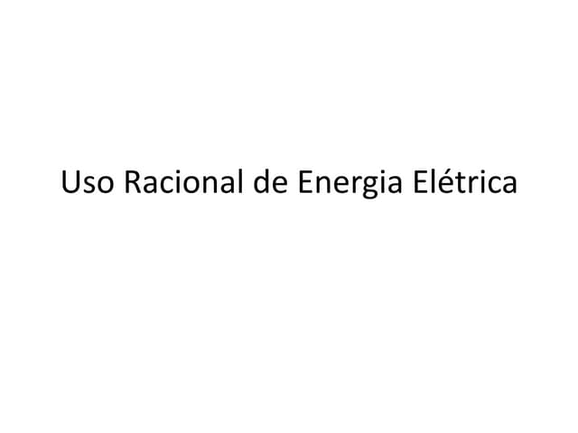 Uso racional de energia elétrica