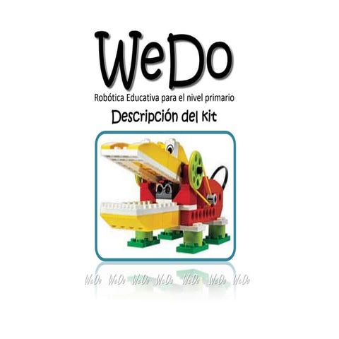 WeDo Robótica educativa para nivel primario.