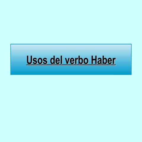Usos del verbo haber