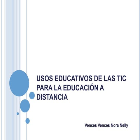 Usos educativos de las tic para la educación a distancia