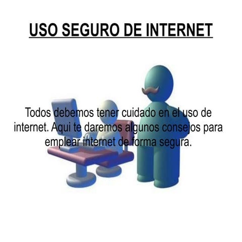 Uso seguro de internet iván