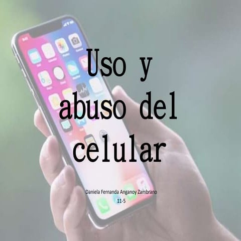 los riesgos por el uso del celular | PPTX