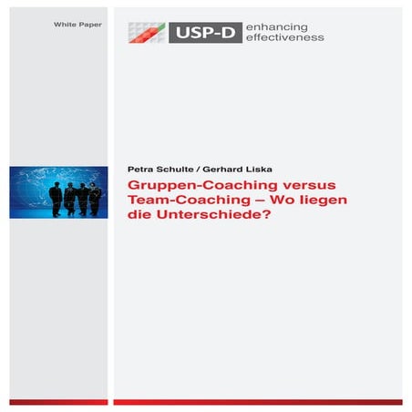 USP-D White Paper Gruppen-Coaching versus Team-Coaching