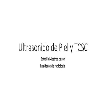 ultrasonido de la piel y de tejido subcutaneo